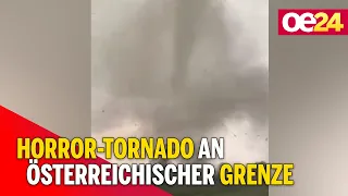 Horror-Tornado an österreichischer Grenze