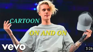 Justin Bieber°• | Cartoon On_And _ On -Ft. Daniel Levi | Best Song 2022 |@justinbieber