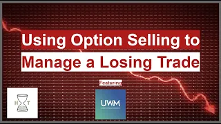 How to Manage a Losing Trade Using Options (UWMC)