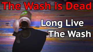 Do We Even Need Washes Anymore?