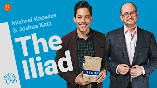 The Book Club: The Iliad by Homer with Joshua Katz