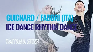GUIGNARD / FABBRI (ITA) | Ice Dance Rhythm Dance | Saitama 2023 | #WorldFigure