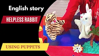 Helpless Rabbit| English story| using puppets| with sound effects