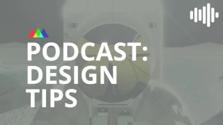 Podcast: Design Tips from Designers