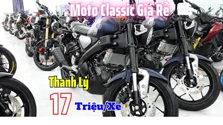 Moto Classic Giá Rẻ kiểu Dáng Cổ Điển CB150R ,XSR 155 ,GD110 ,Kawasaki W175 ,Legend 150