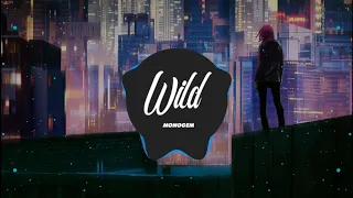 Wild - MONOGEM | Nhạc Nền TikTok Trung Quốc Cực Hot!!!! | China