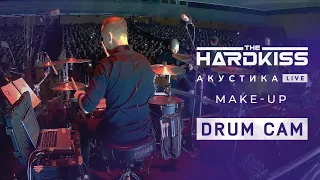 THE HARDKISS - Make-Up (Акустика Live) / Drum Cam / JK drummer