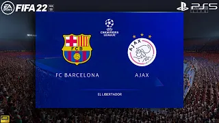 FIFA 22 | Barcelona Vs Ajax | UEFA Champions League 22/23 | PS5™ Gameplay 4K 60FPS