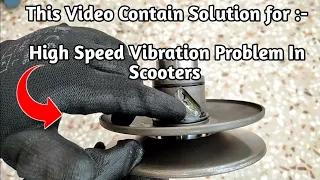 High speed vibration problem in scooty above 40Km/h||Solution Honda activa ||Footboard Vibration