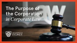 The purpose of the corporation in corporate law