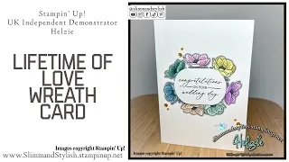 Stampin’ Up! Lifetime of Love Wreath Card