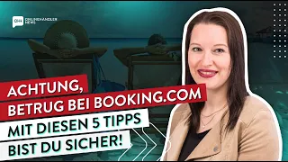 Betrüger bei Booking.com: Mit diesen 5 Tipps bist du sicher