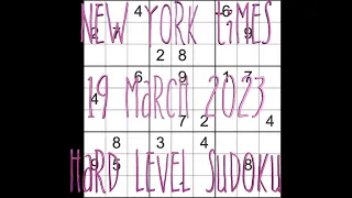 Sudoku solution – New York Times sudoku 19 March 2023 Hard level