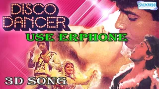 3D Song||Jimmy Jimmy Aaja||Mithun Chakraborty|| (Disco Dancer) Song