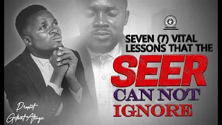 Seven (7) vital lessons every successful seer cannot ignore, know them and be a champion.