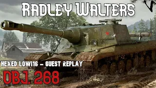 Obj. 268 - A Himmelsdorf Radleys: Guest Replay - HEXED Lowi16: WoT Console - World of Tanks Console