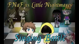 FNaF vs Little Nightmares | Singing Battle! S.1 Ep.4 | GLMV