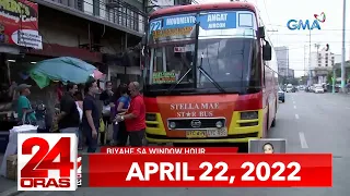 24 Oras Express: April 22, 2022 [HD]