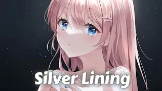 Nightcore - Silver Lining (Lyrics) (Tokyo Machine & End Of The World)