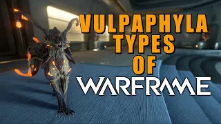 Vulpaphyla Types of Warframe – How to get them & how they act - QuadLyStop