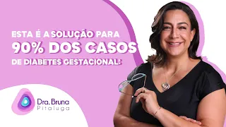 Qual é o tratamento correto para a diabetes gestacional?