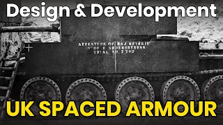 British Spaced Armour Tests  - Tank Design and Development