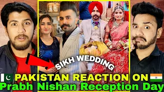 Pakistan Reaction on Prabh Nishan Reception Day | Sikh Wedding | Indian Wedding Hashmi Reaction