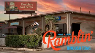 BRETT SILVA - Ramblin’ Through Texas | Sunday Bikes | Rambler | BMX