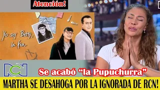 😥De no creer! MARTHA ISABEL ROMPE EL SILENCIO! Por esto no estará "la Pupuchurra" en Betty la fea"!