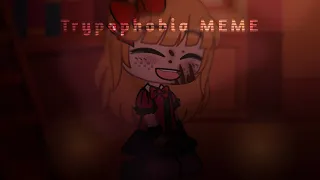 Trypophobia ||☆ MEME ☆|| GACHA CLUB || ☆ ELIZABETH AFTON ☆ || ☆ FNaF ☆ ||