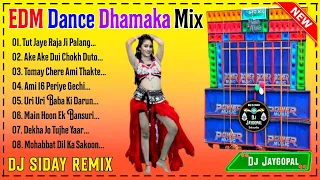 Edm Dance Dhamaka Mix 2024 🥀 Dj Siday Remix 🥀 Dj Bm Remix Hindi Song 🥀 Dj Susovan Remix Hindi Song