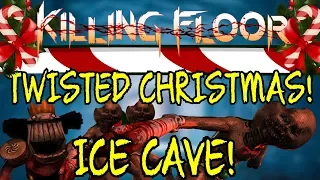 Killing Floor 1 | PLAYING TWISTED CHRISTMAS! - Christmas Event For Killing Floor 1