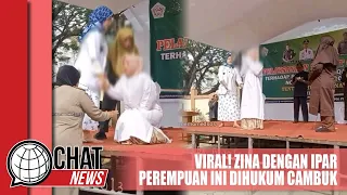 Viral! Zina dengan Ipar, Perempuan Ini Dihukum Cambuk 100 Kali - Chatnews 24 Maret 2023