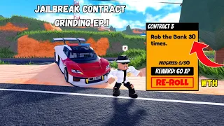 The Jailbreak Contract Grinding Experience...(Roblox Jailbreak)