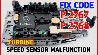 Mercedes Benz E-Class , How to fix code p2767, p2768 turbine speed sensor malfunction ,