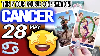 Cancer ♋ WHOA!😲THIS IS YOUR DOUBLE CONFIRMATION!🤯💖 horoscope for today MAY 28 2023 ♋cancer tarot