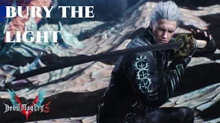 Bury The Light (Vergil GMV)