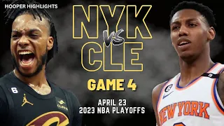 New York Knicks vs Cleveland Cavaliers Full Game 4 Highlights | Apr 23 | 2023 NBA Playoffs