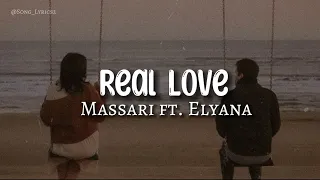 Massari ft. Elyana - Real Love (Lyrics)