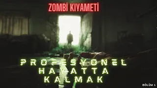 Zombi Kıyametinde Profesyonel Hayatta Kalma Bilgileri E1