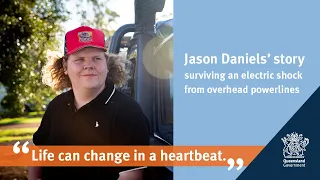 Jason Daniels' story - surviving an electric shock from overhead powerlines