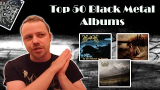 My Top 50 Black Metal Albums