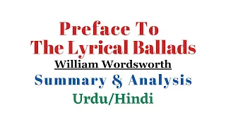 Preface To The Lyrical Ballads Summary and Analysis | Williamwordsworth | Urdu/Hindi