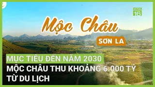 Đột phá trong phát triển du lịch ở Mộc Châu | VTC16