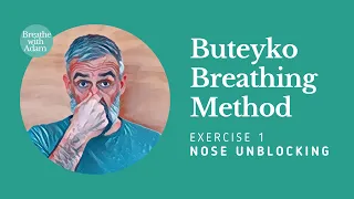 Nose Unblocking Exercise (Buteyko Breathing Method)