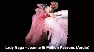 Lady Gaga - Joanne/Million Reasons Grammy Awards 2018 Performance Show (Audio HQ) Official Grammys