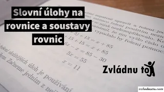 Slovní úlohy na rovnice a soustavy rovnic