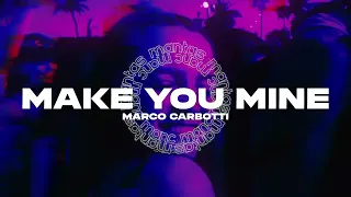 Marco Carbotti - Make You Mine (Techno Extended)