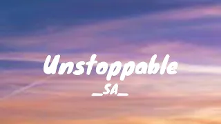 Sia - Unstoppable (Lyrics)#Loopmusic