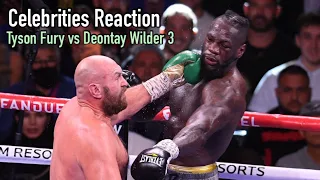 CELEBRITIES REACTION to Tyson Fury vs Deontay Wilder 3